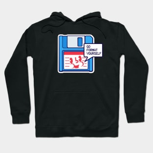 Go format yourself Hoodie